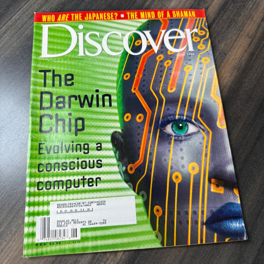Discover Magazine June 1998 The Darwin Chip‎ Evolving a Conscious Computer